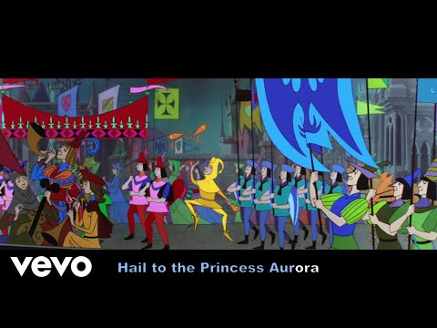 Chorus - Sleeping Beauty - Hail to the Princess Aurora (From "Sleeping Beauty"/Sing-Along)