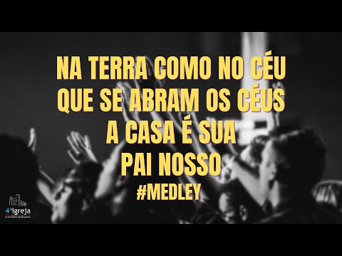 Na Terra Como No Céu  Que Se Abram Os Céus  A Casa É Sua  Pai Nosso  Yeshua - Igreja Vale da Benção