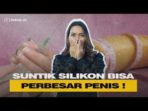 Dokter 24 - MR.P DIPERBESAR PAKE SUNTIK SILIKON?
