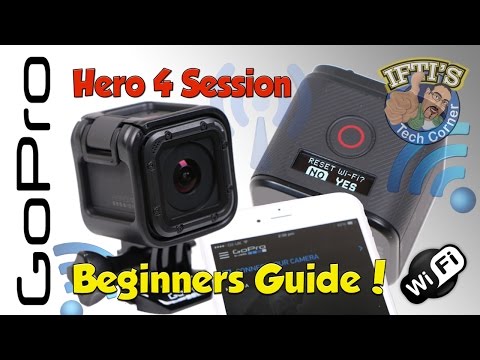 GoPro Hero 4 Session - The Ultimate Complete Beginners Guide