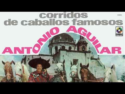 Caballo Prieto Afamao - Antonio Aguilar
