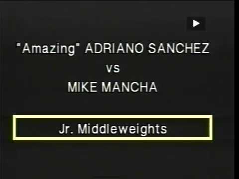 MIKE MANCHA vs ADRIANO SANCHEZ - Pro Boxing