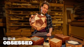 How This Guy Makes the World's Best Puzzle Boxes | Obsessed | WIRED