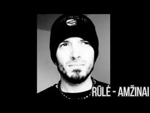 Rūlė - Amžinai