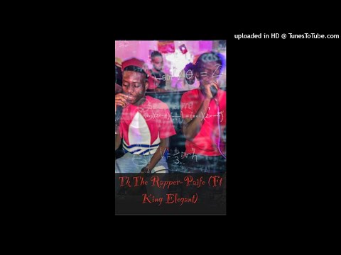 TK The Rapper - Paife ft King Elegant (Official Audio)