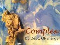 Complex - a song by Dept Of Energy