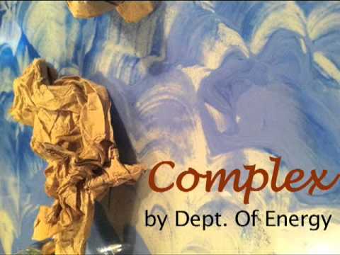 Complex - a song by Dept Of Energy