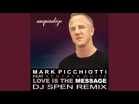 Love Is The Message (DJ Spen Remix)