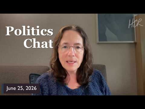 Politics Chat, June 25, 2026