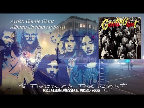 All Through The Night - Gentle Giant