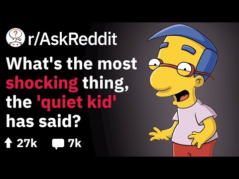 Most Shocking Thing, the 'Quiet Kid' in Class Has Said? (Funny Reddit Stories r/AskReddit) Video