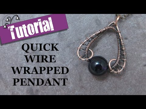 Quick Wire Wrapped Pendant