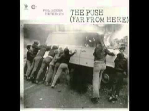 Paul Jackson & Steve Smith - The Push (Far From Here) (The Electric Bath Treatment)