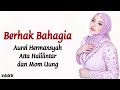 Berhak Bahagia - Aurel Hermansyah, Atta Halilintar & Mom Uung | Lirik Lagu Indonesia