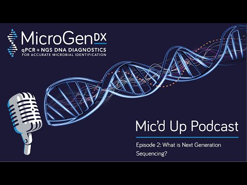 Podcast Episode 2: What is Next Generation Sequencing (NGS)