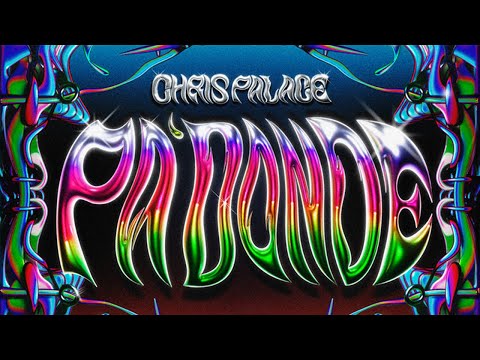 Chris Palace | PA’ DONDE (Feat. MADMUSICK)