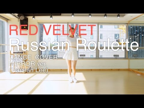 [ kpop ] Red Velvet (레드벨벳)-Russian Roulette (러시안 룰렛) Dance Cover(mirror)안무 거울모드 #D