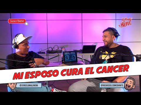 HABLANDO HUEVADAS- ["Mi esposo cura el cancer" &"Visitantes Lejanos"]- Trigésimo Quinto Episodio