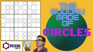 The Sudoku Made Of CIRCLES