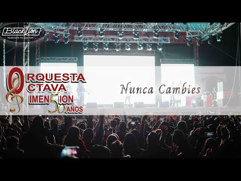 @orquestaoctavadimensiondec8085 l Nunca Cambies (Audio Oficial)