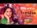 90s Hits Of Ayesha Jhulka Tukur Tukur Dekhte Ho Kya Ishq Karoge Toh Dard Milega Hindi Songs