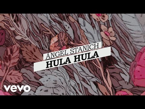 Angel Stanich - Hula Hula (Lyric Video)