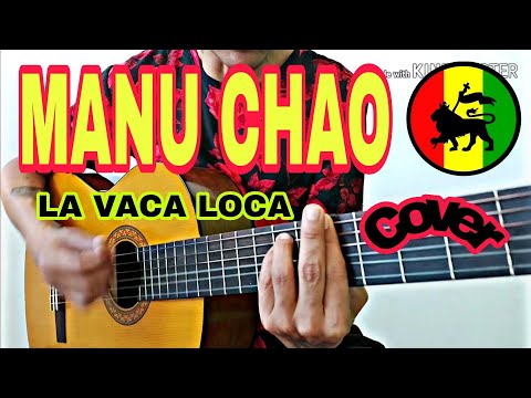 La Vacaloca - Manu Chao