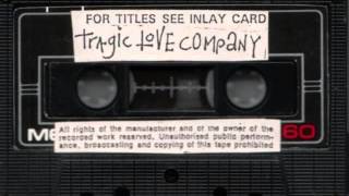 Tragic Love Company - In My Day (1996 Demo)