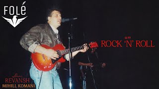 Mihill Komani - Rock 'N' Roll
