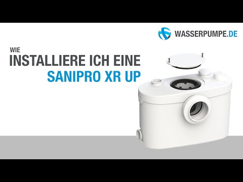 Sanipro XR UP - SFA, Installation, Betrieb und Wartung