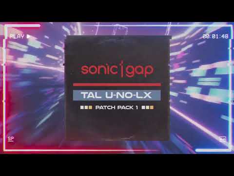 Sonic Gap - TAL-U-NO-LX Patch pack 1 demo