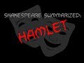Shakespeare Summarized: Hamlet
