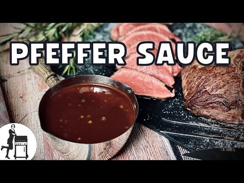 Pfeffersauce | berühmte Steaksoße selber machen | Die Frau am Grill