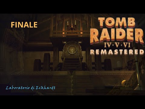 SOLUZIONE TOMB RAIDER 6 REMASTERED " LABORATORIO DI ECKHARDT " ( COMMENTARY )