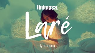 Linimasa - Lare (Official Lyric Video)