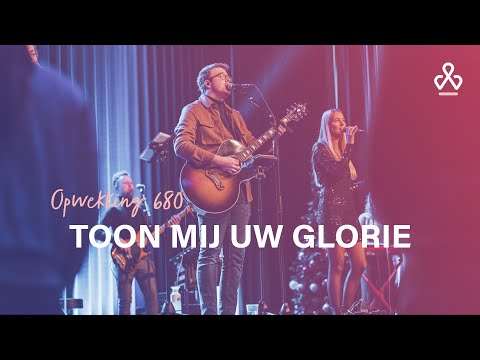 Toon mij Uw Glorie - Opwekking 860 - LIVE met ondertiteling