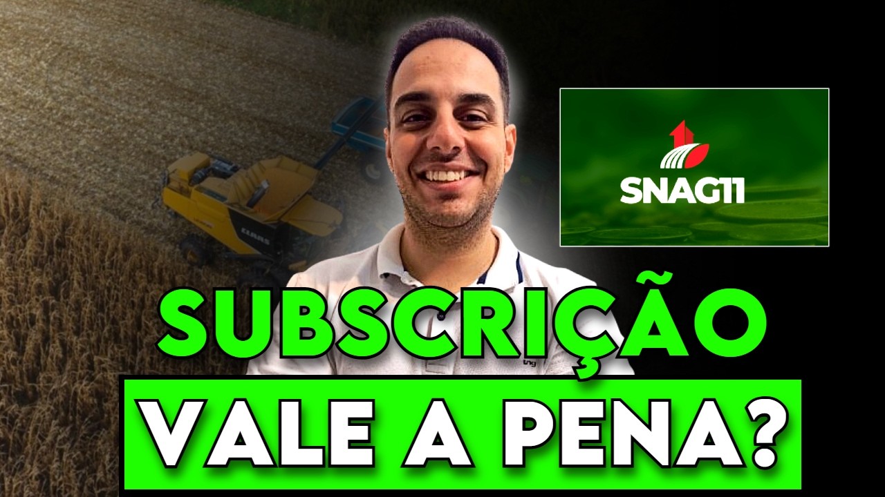 SNAG11: Subscrição vai Dobrar o Tamanho do Fundo!