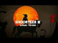 Shoorveer III (Slowed+Reverb)