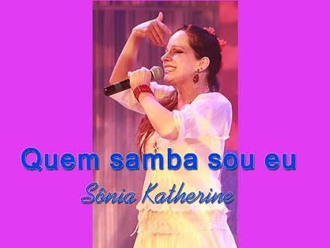 Quem Samba Sou Eu video
