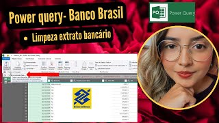Aprendendo a contabilizar☕️: Power Query- Limpeza Extrato bancário- BB