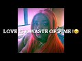 Lovely Peaches Love Is A Waste Of Time Lyric Video
