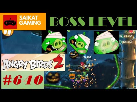 Angry Birds 2 - Level 640 (Boss Level) Gameplay