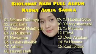Download lagu SAK'DUNA-FIDDUNYA-NASWA AULIA SABILA-SHOLAWAT-FULL ALBUM#نشيد رحمة للعالمين mp3