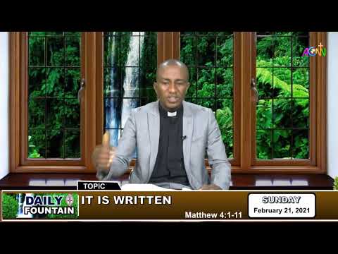 DAILY FOUNTAIN DEVOTIONAL FOR FEBRUARY 21, 2021 - THE REV'D NZUBECHUKWU ORIZU