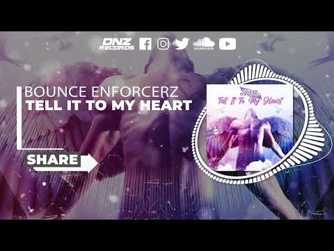 DNZF1200 // BOUNCE ENFORCERZ - TELL IT TO MY HEART (Official Video DNZ Records)