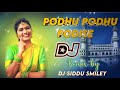 NEW 2023 Podhu Podhu Podisi Bangulala Full DJ REMIX Song Dj Siddu Smiley