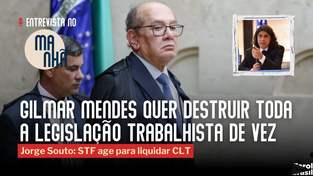 Gilmar Mendes quer destruir toda a legislação trabalhista de vez | Jorge Souto Maior