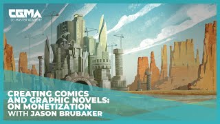 Creating Comics and Graphic Novels - On Monetization | Jason Brubaker