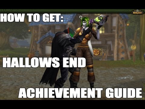 How to: Hallows End Achievement Guide