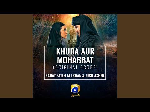 Khuda Aur Mohabbat (Original Score)
